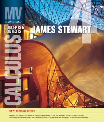 Multivariable Calculus: Concepts and Contexts, Enhanced Edition - Stewart, James