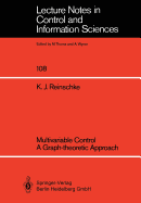 Multivariable Control: A Graph-Theoretic Approach