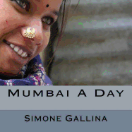 Mumbai a Day: Daily Clicks