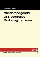 Mundpropaganda ALS Steuerbares Marketinginstrument