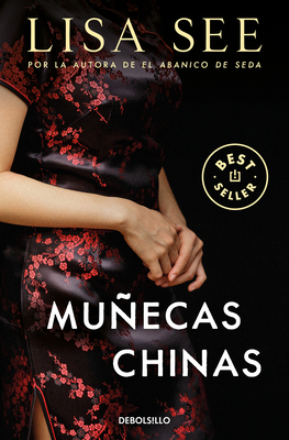 Munecas Chinas / China Dolls - See, Lisa