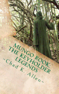 Mungo Rook: The Keyholder Legends