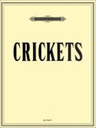 Mungo Thomson/Michael Webster: Crickets