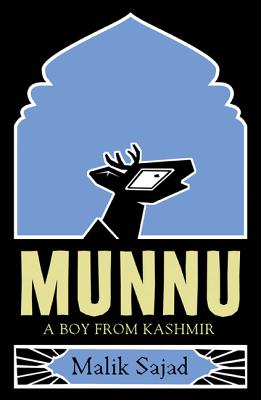 Munnu: A Boy from Kashmir - Sajad, Malik