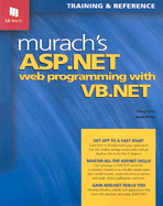 Murach's ASP.NET Web Programming with VB.NET - Prince, Anne
