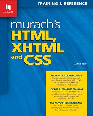 Murach's HTML, XHTML, and CSS - Boehm, Anne