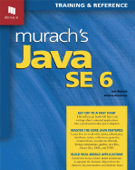 Murach's Java SE 6 - Murach, Joel, and Steelman, Andrea