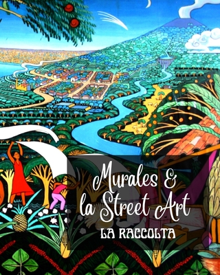 Murales e la Street Art - La Raccolta: La storia raccontata sui muri - Raccolta di 3 foto libri - Sign, Frankie The