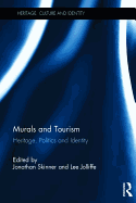 Murals and Tourism: Heritage, Politics and Identity