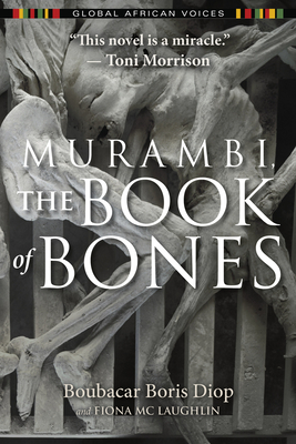 Murambi: The Book of Bones - Diop, Boubacar Boris, and MC Laughlin, Fiona