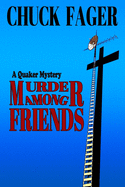 Murder Among Friends: A Mystery