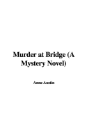 Murder at Bridge (a Mystery Novel)