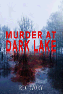 Murder at Dark Lake