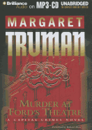 Murder at Ford's Theatre - Truman, Margaret, and Allen, Richard, PhD (Read by)