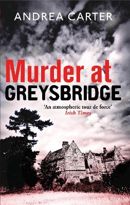 Murder at Greysbridge - Carter, Andrea