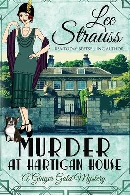 Murder at Hartigan House: a cozy historical mystery - Strauss, Lee