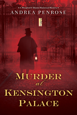 Murder at Kensington Palace - Penrose, Andrea