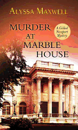 Murder at Marble House: A Gilded Newport Mystery