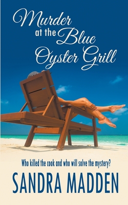 Murder at the Blue Oyster Grill - Madden, Sandra