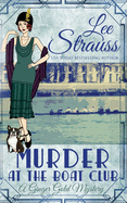 Murder at the Boat Club: a cozy historical 1920s mystery