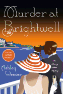Murder at the Brightwell: A Mystery
