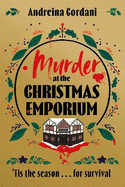 Murder at the Christmas Emporium: The brand new festive whodunnit to gift this Christmas