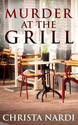 Murder at the Grill - Nardi, Christa