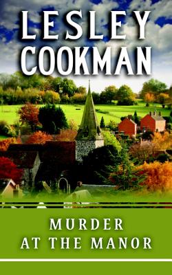 Murder at the Manor - Cookman, Lesley