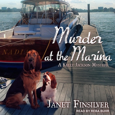 Murder at the Marina - Buhr, Reba (Read by), and Finsilver, Janet