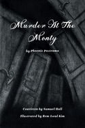 Murder At The Monty