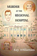 Murder at the Regional Hospital