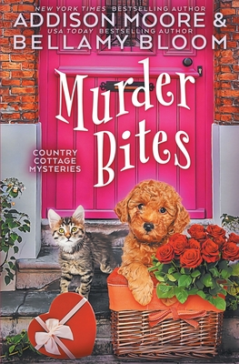Murder Bites - Bloom, Bellamy, and Moore, Addison
