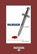 Murder by Accident: Medieval Theater, Modern Media, Critical Intentions (Large Print 16pt)