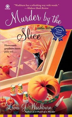 Murder by the Slice - Washburn, Livia J