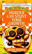 Murder Can Stunt Your Growth
