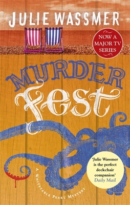 Murder Fest: Now a major TV series, Whitstable Pearl, starring Kerry Godliman - Wassmer, Julie