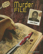 Murder File: A Killer's Manual - Nicholson, Edward