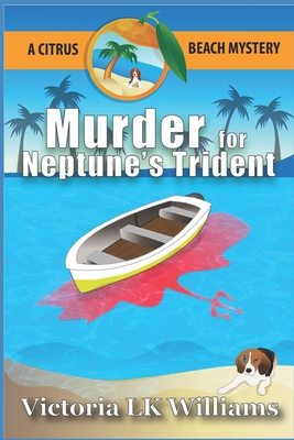 Murder For Neptune's Trident - Williams, Victoria Lk