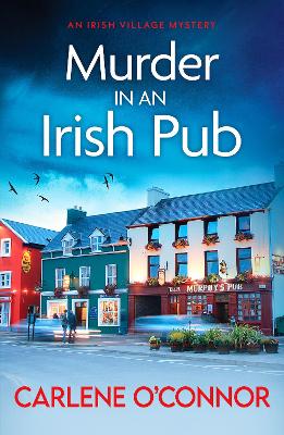 Murder in an Irish Pub: An absolutely gripping Irish cosy mystery - O'Connor, Carlene
