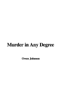 Murder in Any Degree