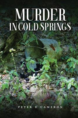 Murder in Cold Springs - Cameron, Peter D