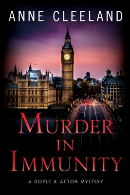 Murder in Immunity: A Doyle & Acton Mystery - Cleeland, Anne