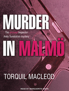 Murder in Malm: The Second Inspector Anita Sundstrom Mystery