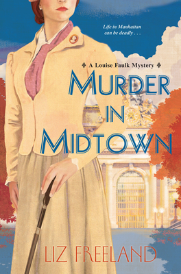 Murder in Midtown - Freeland, Liz