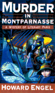 Murder in Montparnasse: A Mystery of Literary Paris