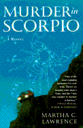 Murder in Scorpio: A Mystery - Lawrence, Martha C