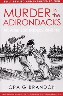 Murder In The Adirondacks: Fully - Brandon, Craig (Editor)