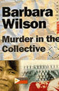 Murder in the Collective - Wilson, Barbara