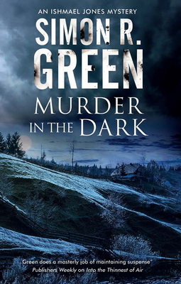 Murder in the Dark - Green, Simon R.