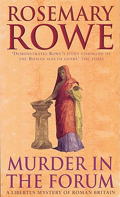 Murder in the Forum - Rowe, Rosemary